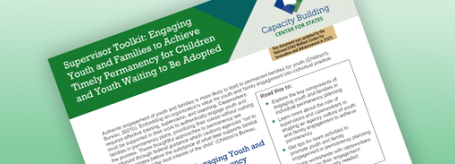 Supervisor Toolkit: Engaging Youth and Families to Achieve Timely Permanency for Children and Youth Waiting to Be Adopted
